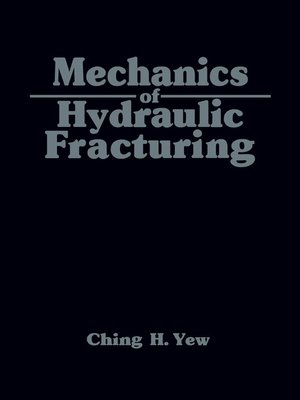 cover image of Mechanics of Hydraulic Fracturing